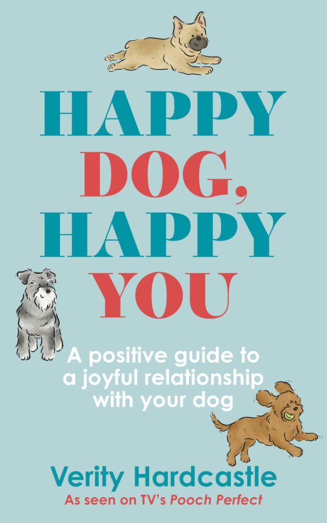 Giveaway for National Love Your Pet Day: Happy Dog, Happy You by Verity Hardcastle Post image 2 Happy Dog, Happy You book cover