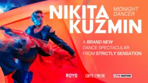 Image name Nikita Kuzmin Midnight Dancer at Hull New Theatre Hull the 1 image from the post Nikita Kuzmin - Supernova at Sheffield City Hall Oval Hall, Sheffield in Yorkshire.com.
