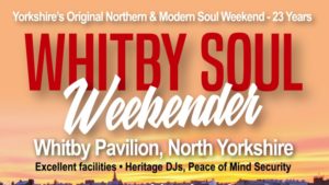 Image name Whitby Soul Weekender Weekend Ticket at Whitby Pavilion Northern Lights Suite Whitby the 1 image from the post Whitby Soul Weekender (Weekend Ticket) at Whitby Pavilion Northern Lights Suite, Whitby in Yorkshire.com.
