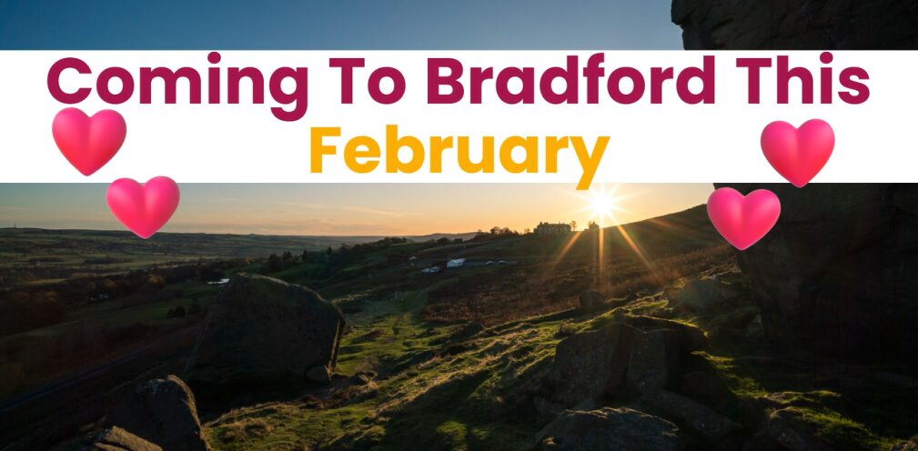 What's On in Bradford This February: Festivals, Art, and Family Fun Post image 5 Image name unnamed 5 2 the 5 image from the post What's On in Bradford This February: Festivals, Art, and Family Fun in Yorkshire.com.