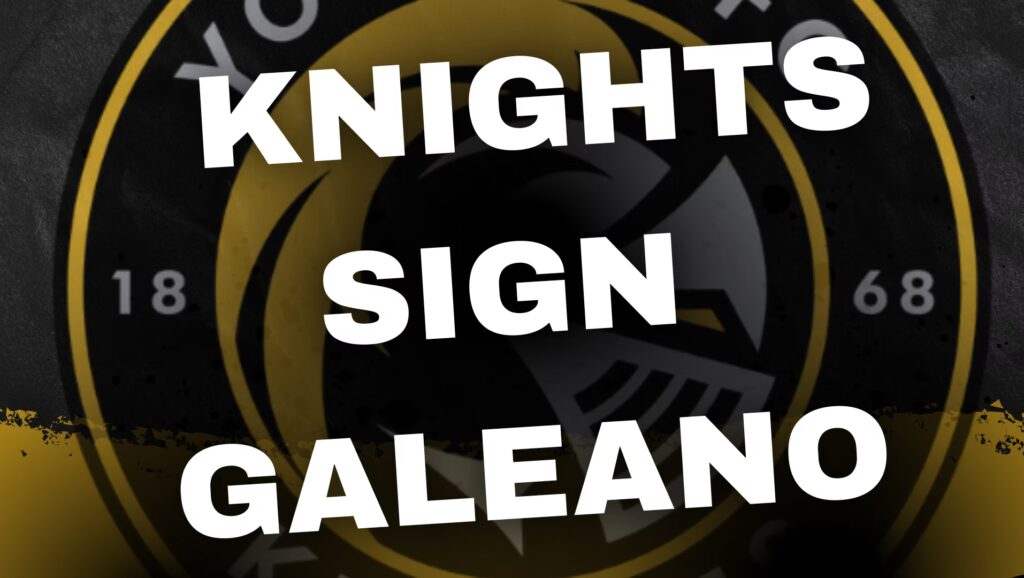 Who is Scott Galeano? York Knights’ New Signing From Australia Explained Post image 1 Image name Knights Sign Geleano the 1 image from the post Who is Scott Galeano? York Knights’ New Signing From Australia Explained in Yorkshire.com.