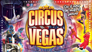Where Can I See The Circus Vegas Show In Bradford This Sept? Post image 2 Image name CIRCUS VEGAS AD the 2 image from the post Where Can I See The Circus Vegas Show In Bradford This Sept? in Yorkshire.com.