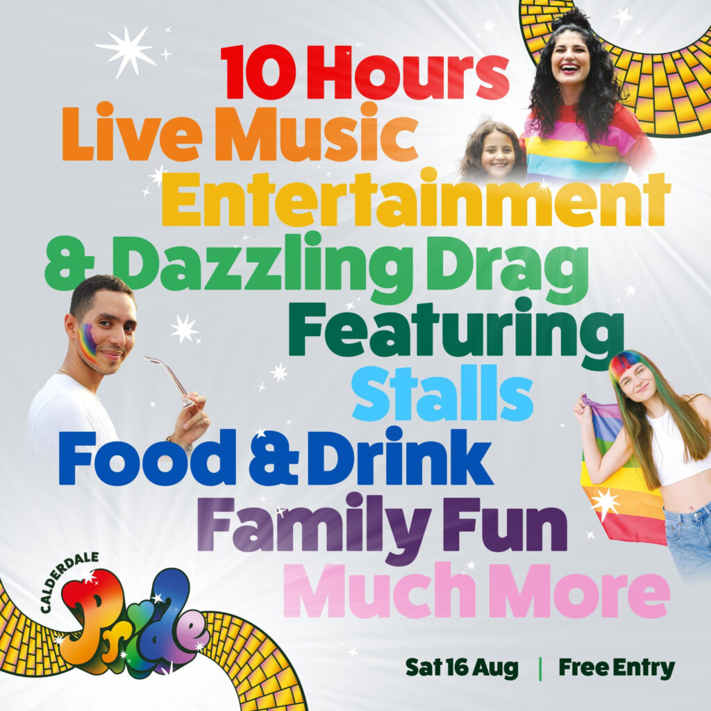 What Is The Line Up For Calderdale Pride 2025 At Dean Clough In Halifax? Post image 1 Image name unnamed 48 the 1 image from the post What Is The Line Up For Calderdale Pride 2025 At Dean Clough In Halifax? in Yorkshire.com.