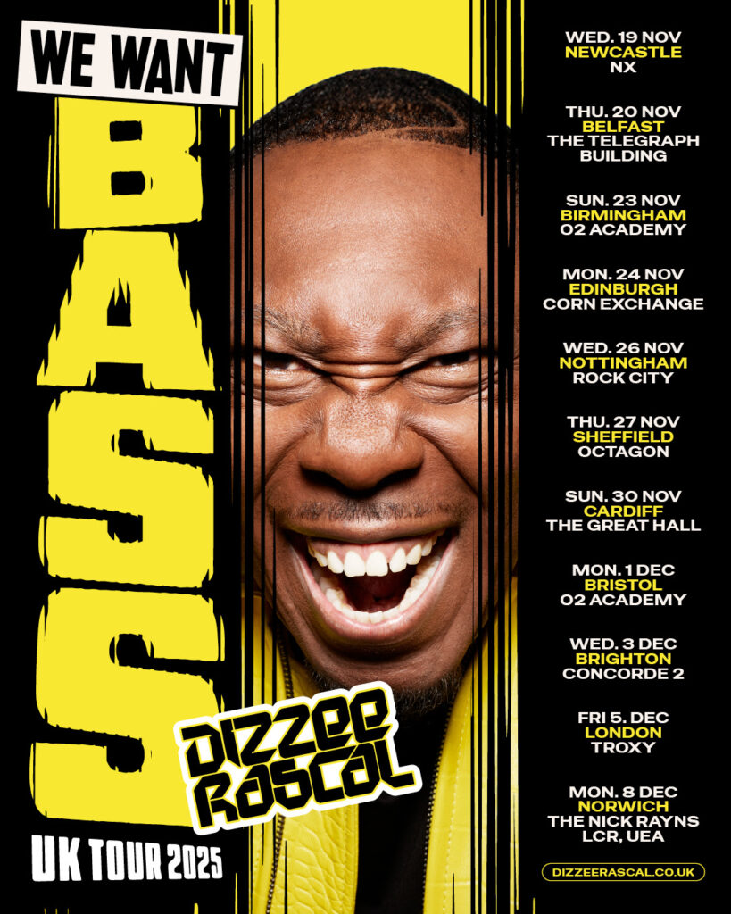Image name unnamed 2025 09 12T150026.778 the 1 image from the post Dizzee Rascal We Want Bass UK Tour Dates And Ticket Information in Yorkshire.com.