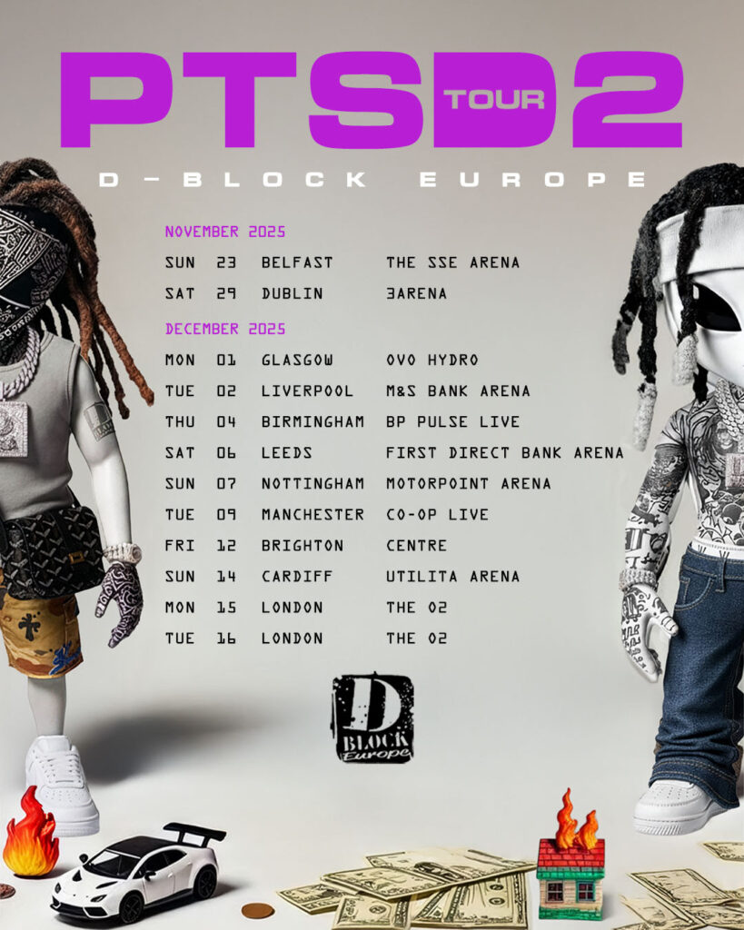 D-Block Europe’s PTSD2 Mixtape & UK Arena Tour – Leeds Gets Ready Post image 2 Image name unnamed 2025 10 05T125124.038 1 the 2 image from the post D-Block Europe’s PTSD2 Mixtape & UK Arena Tour – Leeds Gets Ready in Yorkshire.com.