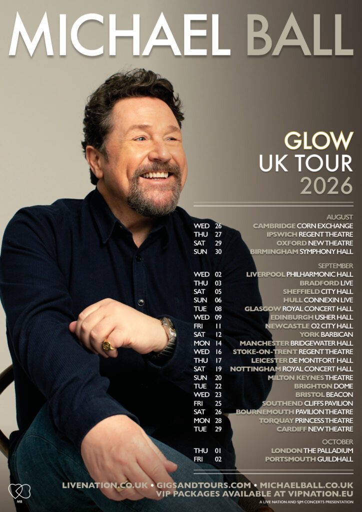 Image name unnamed 2025 11 28T103228.968 the 1 image from the post Michael Ball’s Yorkshire Stops on the 2026 UK Tour in Yorkshire.com.